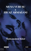 Musa Vuruşu - Hicaz Armağanı