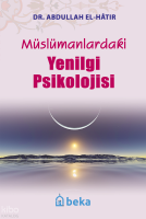 Müslümanlardaki Yenilgi Psikolojisi