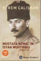 Mustafa Kemal'in İsyan Muhtırası