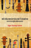 Müzik Beğenileri Üzerine Sosyolojik Bir Bakış