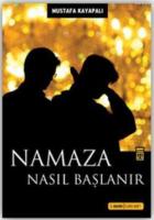 Namaza Nasıl Başlanır