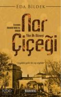 Nar Çiçeği; Yılın İlk Güneşi