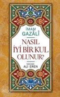 Nasıl İyi Bir Kul Olunur?