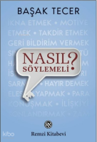 Nasıl Söylemeli?