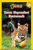 National Geographic Kids Yavru Hayvanları Kurtarmak