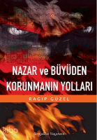 Nazar ve Büyüden Korunmanın Yolları