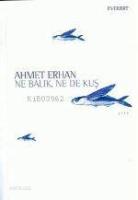 Ne Balık Ne De Kuş