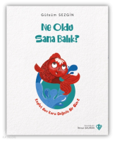 Ne Oldu Sana Balık