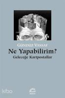 Ne Yapabilirim?; Geleceğe Kartpostallar