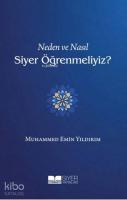 Neden ve Nasıl Siyer Öğrenmeliyiz