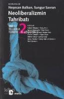 Neoliberalizmin Tahribatı; 2000´li Yıllarda Türkiye 2