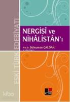 Nergisi ve Nihâlistanı