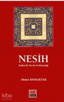 Nesih; Kadim Bir Kur'an Problematiği