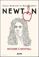 Newton - Isaac Newton'ın Biyografisi