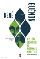 Niceliği Egemenliği ve Ahirzaman Alametleri;Recep Alpyağıl’ın Sunuşuyla