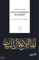 Niyet Hadisinin İki Şerhi