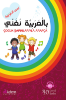 Nuhibbu'l-Arabiyye Uganni Bi'l-Arabiyye; Çocuk Şarkılarıyla Arapça CD'li