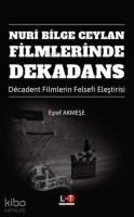 Nuri Bilge Ceylan Filmlerinde Dekadans