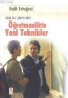 Öğretmenlikte Yeni Teknikler