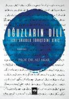 Oğuzların Dili; Eski Anadolu Türkçesine Giriş