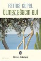 Ölmez Ağacın Evi