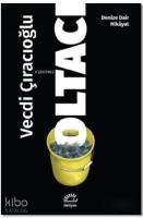 Oltacı; Denize Dair Hikayat