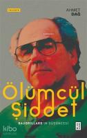 Ölümcül Şiddet; Baudrillard'ın Düşüncesi