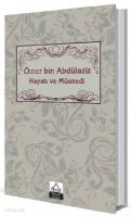 Ömer bin Abdülaziz Hayatı ve Müsnedi