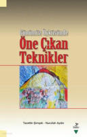 Öne Çıkan Teknikler - Günümüz Öyküsünde