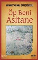 Öp Beni Asitane