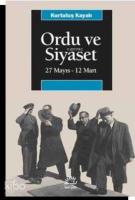 Ordu ve Siyaset; 27 Mayıs - 12 Mart