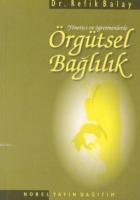 Örgütsel Bağlılık; Yönetici ve Öğretmenlerde