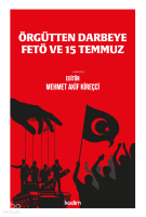 Örgütten Darbeye Fetö ve 15 Temmuz