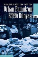 Orhan Pamuk'un Edebi Dünyası