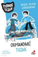 Ormandaki Tuzak – Yerimde OlsanNerhir Aydın Gökduman