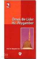 Örnek Bir Lider Hz. Peygamber