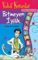 Örnek Hayatlar 3 - Bitmeyen İyilik; Vakıf Kuranlar