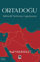 Ortadoğu;Talihimiz, Tarihimiz, Coğrafyamız