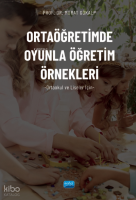 Ortaöğretimde Oyunla Öğretim Örnekleri (Ortaokul ve Liseler İçin)