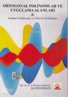 Ortogonal Polinomlar ve Uygulama Alanları; Gamma Fonksiyonu ve Cebirsel Denklemler