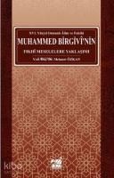 Osmanlı Alim ve Fakihi Muhammed Birgivî'nin Fıkhî Meselelere Yaklaşımı (xvı. Yüzyıl)
