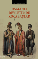Osmanlı Devleti’nde Kocabaşlar