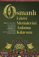 Osmanlı Edebi Metinlerini Anlama Kılavuzu