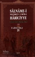 Osmanlı Hariciye Salnameleri (4 Cilt); Osmanlı Dışişleri Bakanlığı Yıllıkları