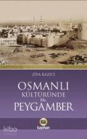 Osmanlı Kültüründe Hz. Peygamber