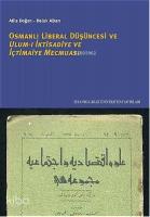 Osmanlı Liberal Düşüncesi Ulum-ı İktisadiye ve İçtimaiye Mecmuası