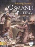 Osmanlı Mutfağı (Ciltli)