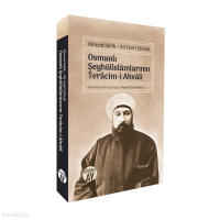 Osmanlı Şeyhülislâmlarının  Terâcim-i Ahvâli