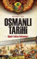 Osmanlı Tarihi; İğneli Tahtun Sultanları