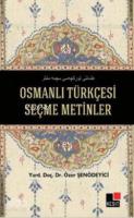 Osmanlı Türkçesi Seçme Metinler